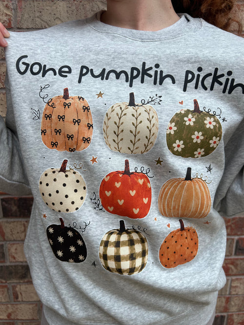 Gone Pumpkin Pickin' Sweatshirt